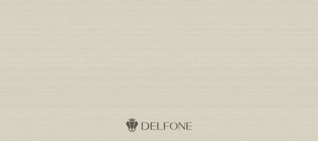 DELFONE家装新品 | 米兰摩登系列-优雅格调，时尚典范(图3)